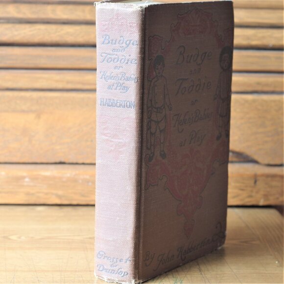 Antique Book "Budge and Toddie or Helen's Babies at Play" John Habberton, 1908 - Picture 2 of 7